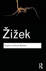 Organs without Bodies: On Deleuze and Consequences (Routledge Classics) – pa…