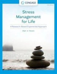 Stress Management for Life: A Research-Based Experiential Approach (MindTap Cou