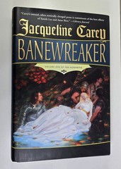 Banewreaker Jacqueline Carey 1st Edition First Printing 2004 Hardcover Tor HC