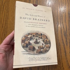 The Life And Diary Of David Brainerd By Philip E. Howard PB