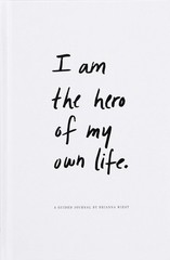 I Am The Hero Of My Own Life Brianna Wiest hardcover Very Good
