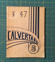 1947 CALVERTANA YEARBOOK, CALVERT HIGH SCHOOL ANNUAL, TIFFIN OH., 63 Pages