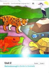 Amplify Core Knowledge Language Arts/Unit 2 Rattenborough’s Guide to Animals…