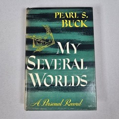 “My Several Worlds” 1954, Pearl S. Buck Hardback Book Club Edition
