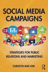 Social Media Campaigns: Strategies for Public Relations and Marketing – GOOD