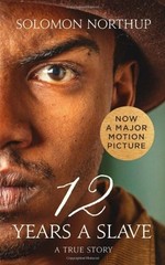 Twelve Years a Slave: A True Story (Collins Classics) by Northup, Solomon