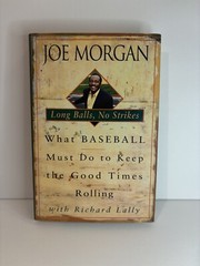 What Baseball Must Do to Keep the Good Times Rolling w/ Richard Lally – Hardback