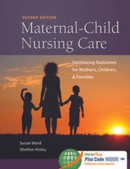 Maternal-Child Nursing Care with Women’s Health Companion 2e: Optimizing – GOOD