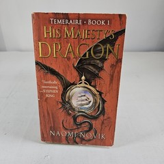 His Majesty’s Dragon by Naomi Novik (2006, Mass Market)