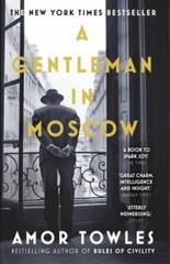 A Gentleman in Moscow – Paperback By TOWLES,AMOR – GOOD