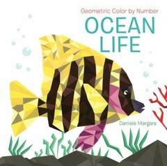 Geometric Color by Number: Ocean Life- paperback, Daniele Margara, 9780486842967