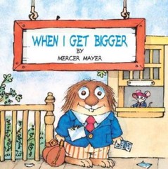When I Get Bigger – Staple Bound By Mayer, Mercer – GOOD