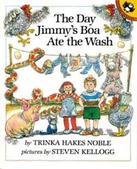 The Day Jimmy’s Boa Ate the Wash – Paperback By Noble, Trinka Hakes – GOOD