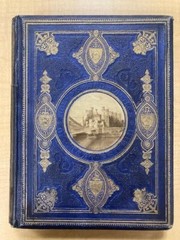 Ruined Abbeys and Castles of Great Britain By William and Mary Howitt (1st Ed)