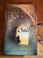 I, Saul Jerry B. Jenkins Hardcover Worthy Publishing 2013 Dust Jacket