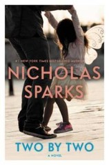 Two by Two – Hardcover By Sparks, Nicholas – GOOD