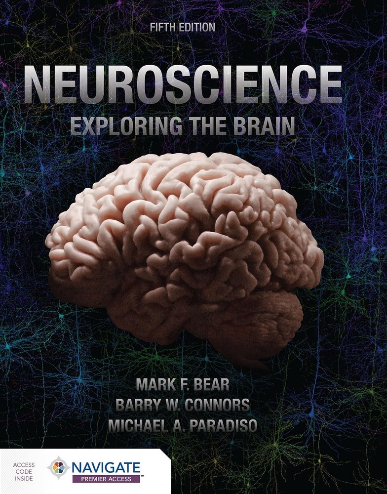 Neuroscience: Exploring the Brain by Michael A. Paradiso