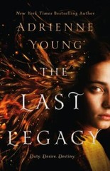 The Last Legacy: A Novel (The World of the Narrows, 3) hardcover Used – Very G