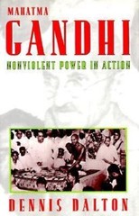 1993 Mahatma Gandhi: Nonviolent Power in Action by Dennis Dalton SIGNED H/C Book
