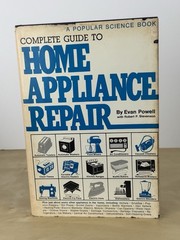 VINTAGE 1974 POPULAR SCIENCE COMPLETE GUIDE TO HOME APPLIANCE REPAIR EVAN POWELL