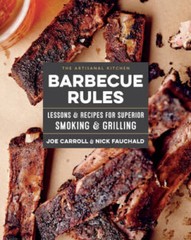 The Artisanal Kitchen: Barbecue Rules: Lessons and Recipes for Superior S – GOOD