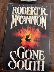 Gone South By Robert R. McCammon HC 1st Pocket Books Printing October 1992