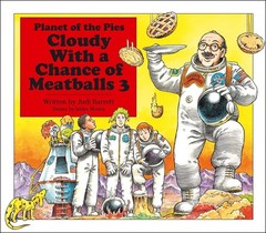 Cloudy With a Chance of Meatballs 3: Planet of the Pies – hardcover Barrett,…