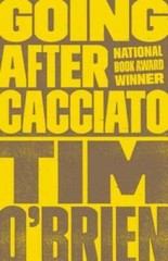 Going After Cacciato – Paperback By O’Brien, Tim – GOOD