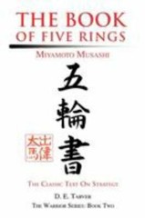 The Book of Five Rings: Miyamoto Musashi – D E Tarver, 9780595301249, paperback