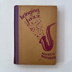 Bringing Jazz! by Maxwell Bodenheim Poetry 2nd Printing 1930