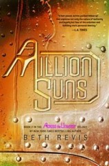 A Million Suns: An Across the Universe Novel – Paperback By Revis, Beth – GOOD
