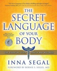 The Secret Language of Your Body: The Essential Guide to Health and W – GOOD
