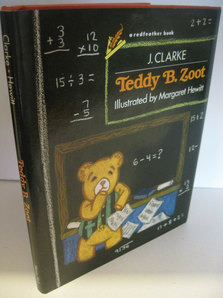 TEDDY B. ZOOT by J. Clarke 1st Edition/1st Printing 1990 Henry Holt Fine/Fine
