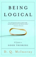Being Logical : A Guide to Good Thinking Paperback D. Q. McInerny