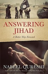 Answering Jihad : A Better Way Forward by Nabeel Qureshi (2016, Trade Paperback)