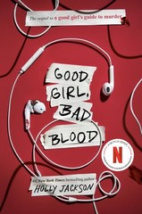 Good Girl, Bad Blood: The Sequel to A Good Girl’s Guide to Murder – paperbac…