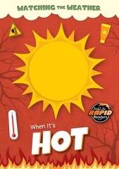 BookLife Publishing When Its Hot (Watching the Weather). By Noah