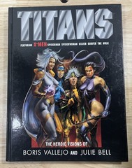 Titans – The Heroic Visions Of Boris Vallejo & Julie Bell – Hardcover