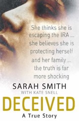 Deceived: A True Story