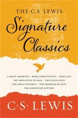 The C. S. Lewis Signature Classics: An Anthology of 8 C. S. Lewis Titles: Mere C