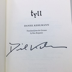 Tyll by Daniel Kehlmann Novel 1st American Edition Signed Autographed