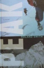 Peak – Hardcover By Roland Smith – VERY GOOD