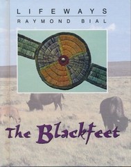 The Blackfeet (Lifeways) – VERY GOOD