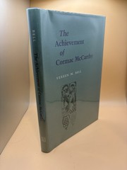 The Achievement of Cormac McCarthy / Vereen M. Bell 1st Ed LSU Press