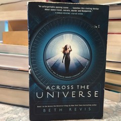 Across the Universe by Beth Rivers (2011, Paperback)