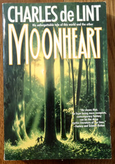 Moonheart by Charles de Lint – 1994 Orb 1st Printing Trade Paperback