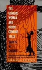 The Conjure Woman and Other Conjure Tales – Paperback – GOOD