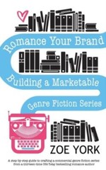 Romance Your Brand: Building A Marketable Genre Fiction Series