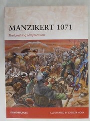 Osprey Campaign 262: Manzikert 1071 : The Breaking of Byzantium