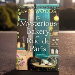 The Mysterious Bakery on Rue de Paris by Evie Woods (2025, Uk-B Format Paperback
